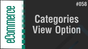 eCommerce Shop in Arabic #058 - Categories - Add View Options
