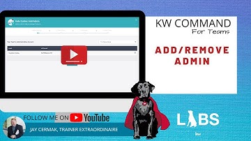 KW Command for Teams: Add/Remove Admin