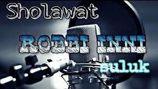 Sholawat | Robbi inni qod madadtu yadi