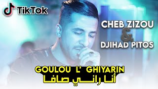 Cheb Zizou - ( Goulou L’ Ghiyarin - أنا راني صافا ) - Live 2023 Ft Djihad Pitos