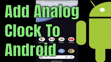 Add An Analog Clock To Your Android Cell Phone [2025]