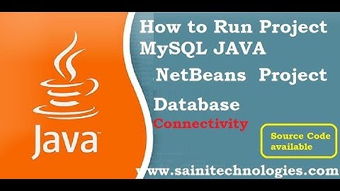 how to run java downloaded projects in  NetBeans using MySQL with Source Code