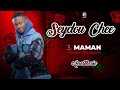 SEYDOU CHEE - MAMAN ( Son Officiel ) 2023