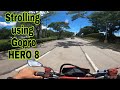Strolling using Go pro Hero8 | patingin tingin | Honda XR150l