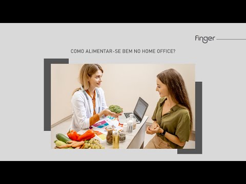 Dicas para alimentar-se bem no Home Office