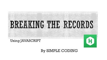 Hackerrank - Breaking the Records Solved using Javascript