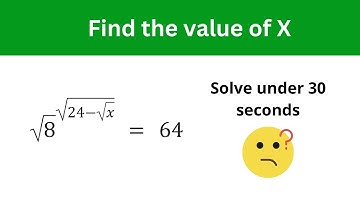 Find the value of X | Olympiad | Mathematics Animations