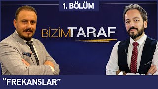 Bizim Taraf 1. Bölüm Murat Zurnacı ve Mustafa Kurnaz ''Frekanslar'' 