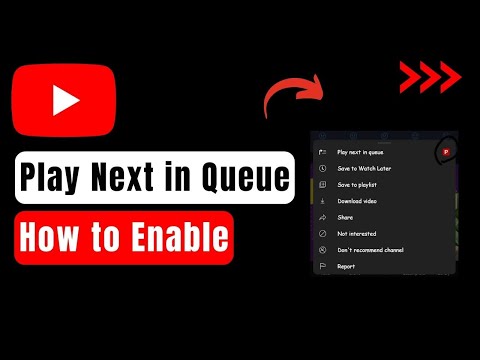 Play Next In Queue YouTube - How To Enable ?