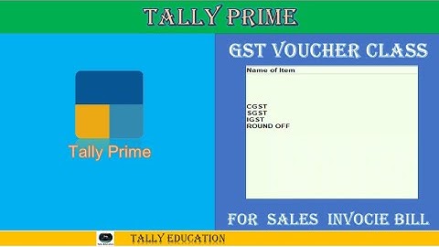 Voucher Class For Integrated tax (IGST)  Sale Invoice | GST Voucher Class Creation In Tally  Prime