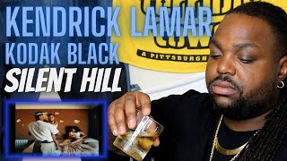 Kendrick And Kodak Black?!?! | Kendrick Lamar Feat. Kodak Black - Silent Hill | Reaction Video