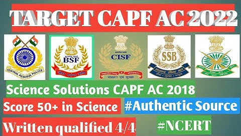 CAPF AC 2018 Science solutions with explanation. Target CAPF AC 2022 . #capf2022 #pyqanalysis #pyq