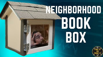 LITTLE FREE LIBRARY (NIEGHBORHOOD BOOK SHARING BOX) INAPPROPRIATE  SKIT AT THE END