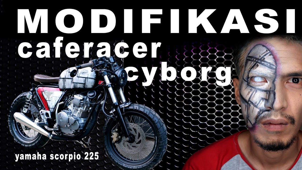 Modifikasi Caferacer Cyborg Yamaha Scorpio YouTube