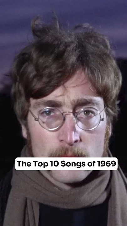 The Top 10 Songs of 1969