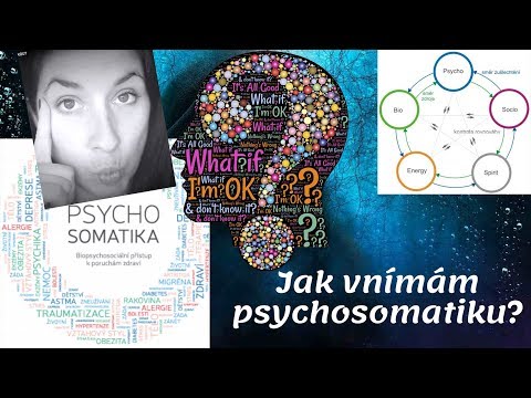 Video: Co Je To Psychosomatika?