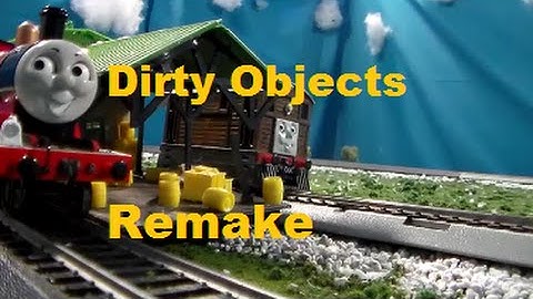 Dirty Objects Remake