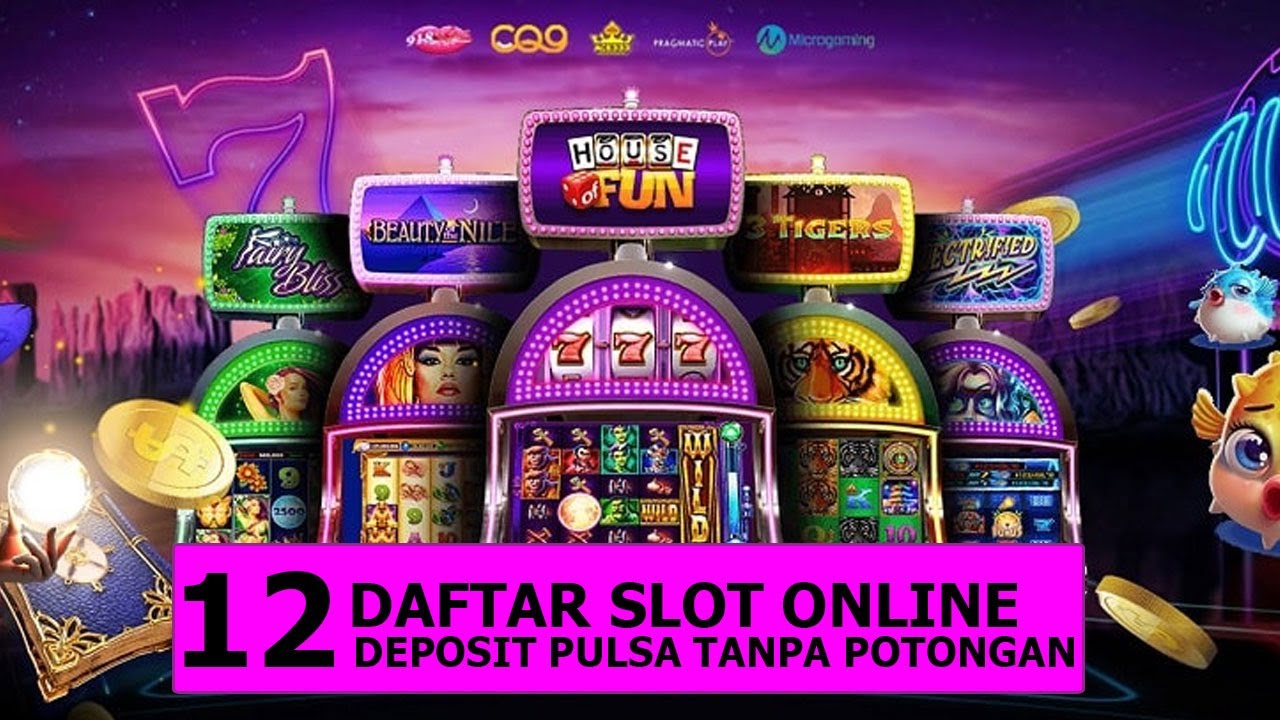 daftar slot online deposit pulsa 2026