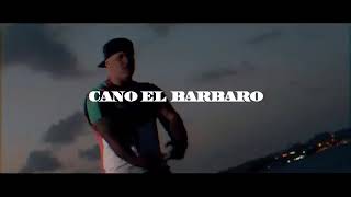 Cano El Barbaro - Rip El Dominio (Tiraera Para El Dominio )