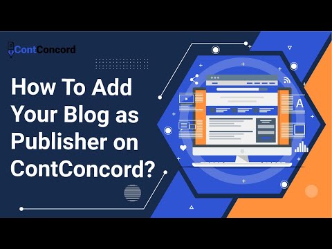 How To Add Your Blog as Publisher on ContConcord?