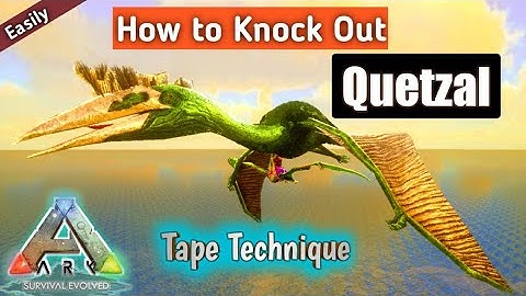 How to Knock Out a Quetzal with Tape Technique - ARK: Survival Evolved Mobile | Ark Beginners Guide