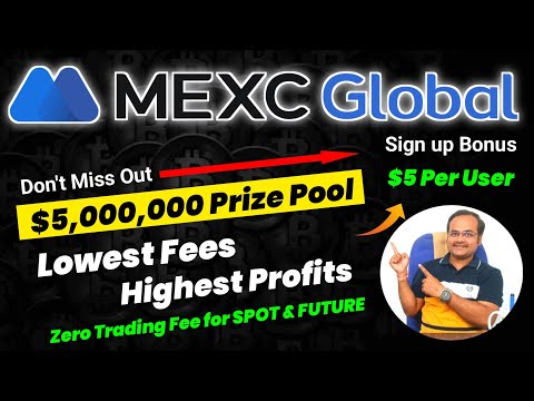 MEXC Global Future Competition Reward |Join & get 5$ Free Airdrop | Lowest Spot & Future Trading Fee