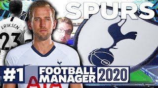 Football Manager 2020 | SPURS | #1 | FM20