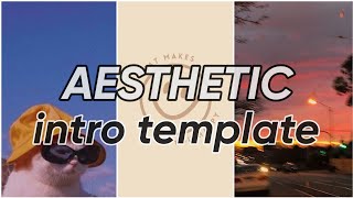 Aesthetic Intro Templates 20222023 No Text Copyright Free