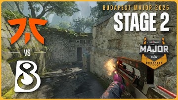fnatic vs B8 - HIGHLIGHTS - StarLadder Budapest Major 2025 - STAGE 2 | CS2