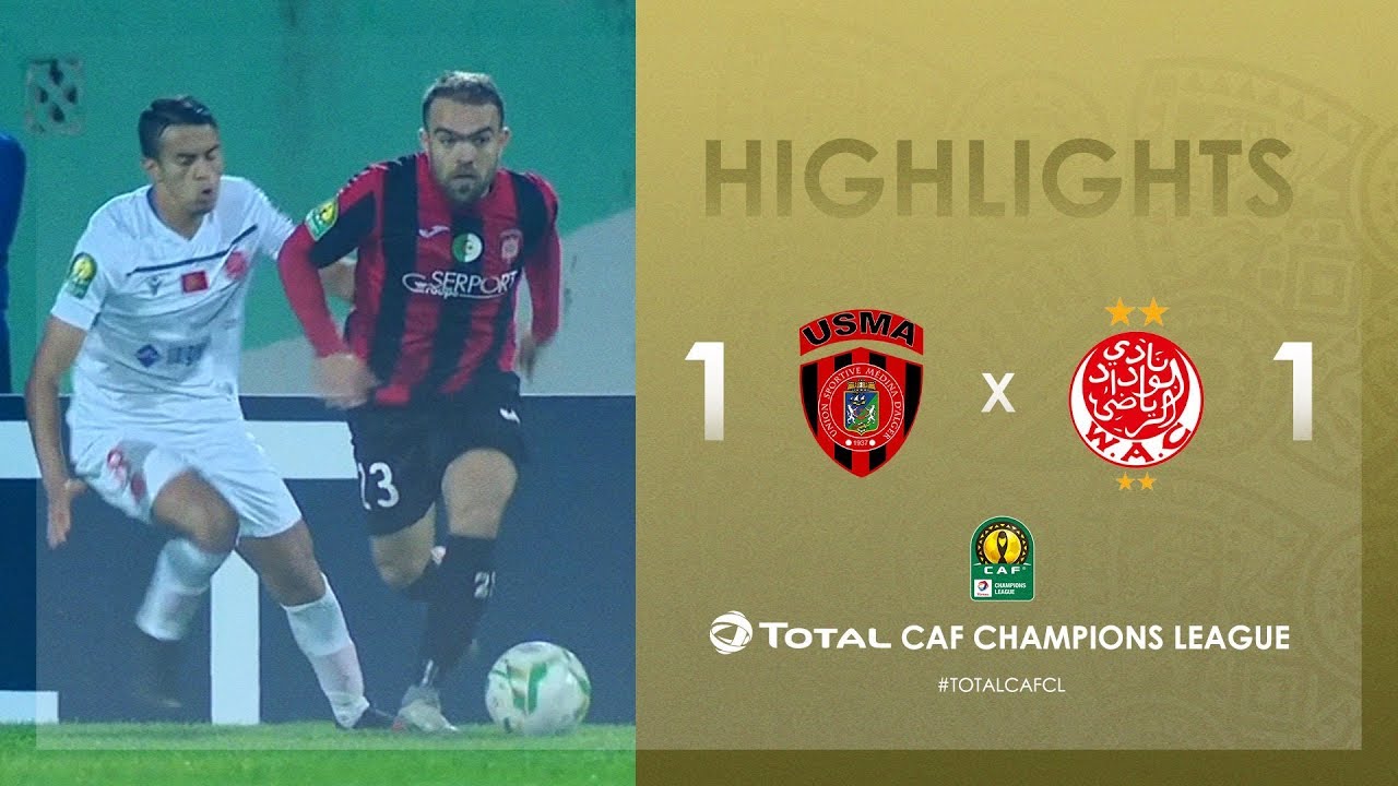 Usm Alger 1 1 Wydad Athletic Club Highlights Match Day 1 Totalcafcl Youtube Usm Alger 1 1 Wydad Athletic Club Highlights Match Day 1 Totalcafcl Youtube