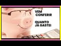 ✨ Check-in de Gastos dia 1a15 Agosto 🧐 com Retirada nos Binder 💸💸