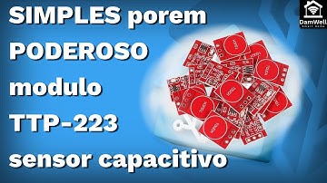[SIMPLES] Porém PODEROSO modulo TTP 223