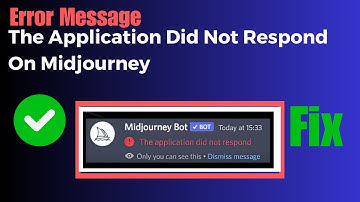 How To Fix "The Application Did Not Respond" On Midjourney