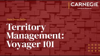 Slate Demo | Territory Management: Voyager 101