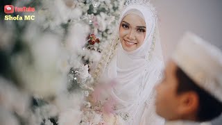 Pernikahan Islami Sholawat Tholaal Badru Alaina - Akad Nikah Yang Sangat Sakral Sekali