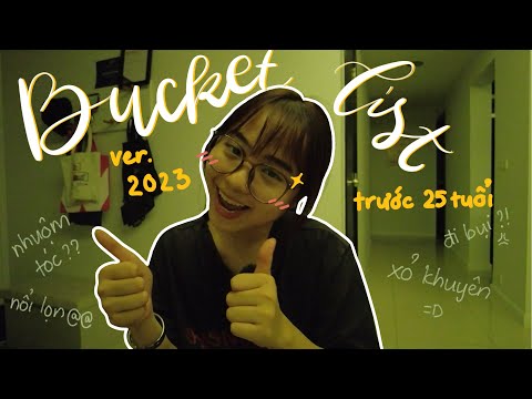 bucket list: những điều Uyên muốn làm trước 25 tuổi