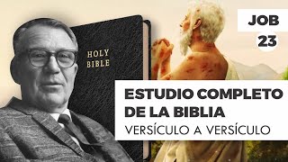 ESTUDIO COMPLETO DE LA BIBLIA - JOB 23 EPISODIO