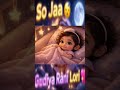 So Jaa Meri Gudiya Rani 😴💖 | Baby Lullaby #shorts #shortsvideos