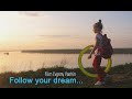 FOLLOW YOUR DREAM trailer