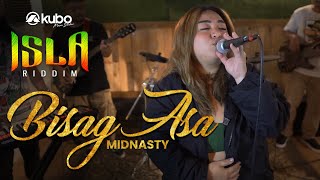 Bisag Asa - Midnasty | Isla Riddim Rendition chords