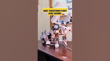 make transformer Robot using Arduino and servo motor| #shorts #diy #robot #youtubeshorts