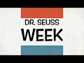 Dr seuss week 2020 is here