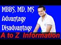 MBBS, MD, MS Career
 in-depth Analysis. Watch before becoming a doctor.