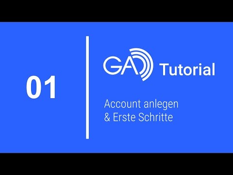 GA Tutorial 1 - Account anlegen und Erste Schritte erklärt