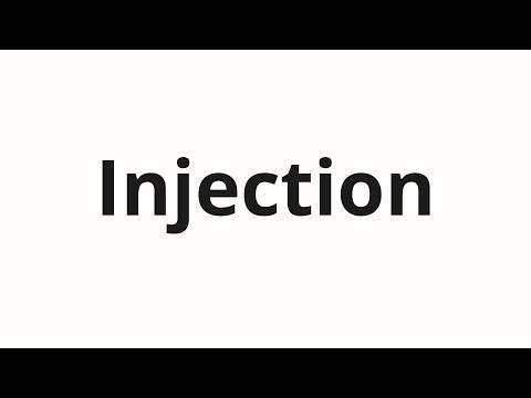 How to pronounce Injection