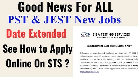PST JEST Jobs Date Extended|How to Apply Online For STS New Jobs|IBA Sukkur JOBS|STS 5-15 Grade Jobs