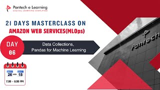 Day 6 -  Data Collections , Pandas for Machine Learning
