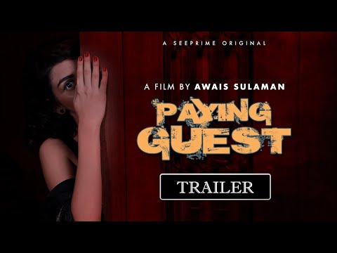Paying Guest | TRAILER | Muneeb Butt | Saifee Hassan | Noreen Gulwani | See Prime Original |