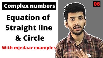 Equation of Straight line and Circle | Complex numbers