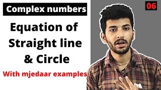 Equation of Straight line and Circle | Complex numbers